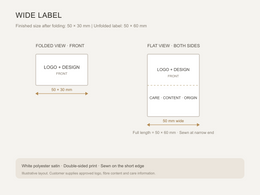 Care label size: 50 x 30 mm folded, 50 x 60 mm flat.